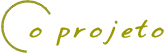 o projeto